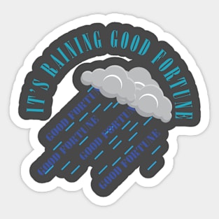 Rain of Good FOrtune Sticker